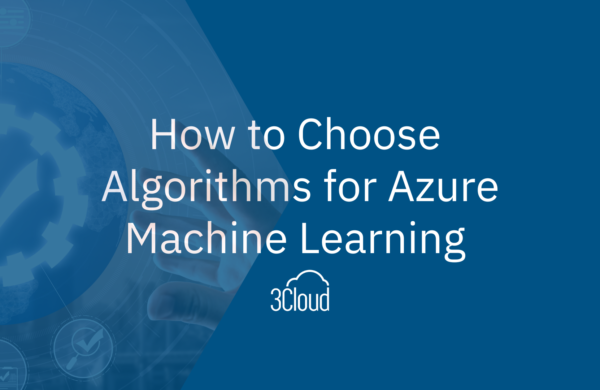 How To Choose Algorithms For Azure Machine Learning 