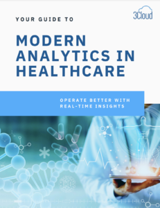 Your Guide to Modern Analytics in Healthcare