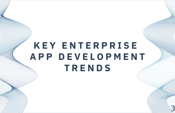 enterprise app development trends