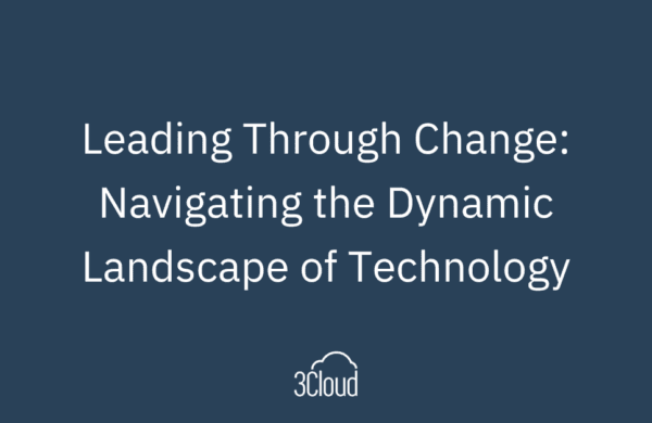 Leading Through Change: Navigating the Dynamic Landscape of Technology