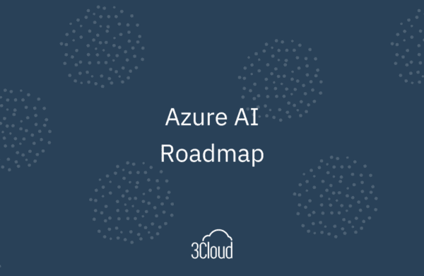 Azure AI Roadmap
