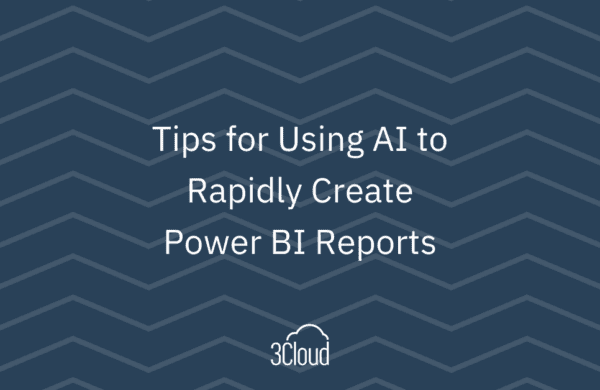 Tips for Using AI to Rapidly Create Power BI Reports
