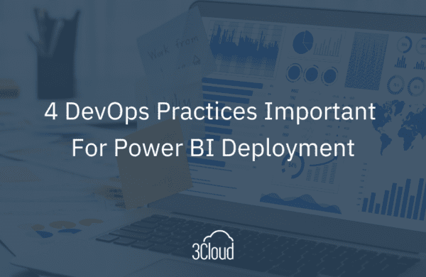 4 DevOps Practices Important For Power BI Deployment